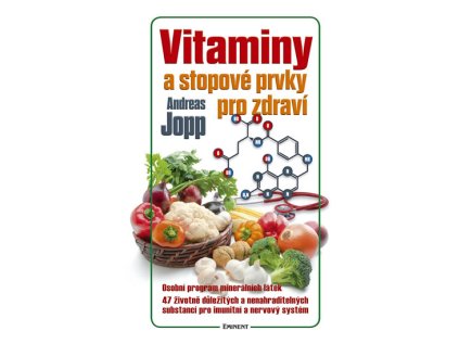 Vitaminy a stopové prvky pro zdraví (Stav Použité zboží - jako nová)