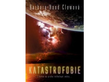 Katastrofobie (Stav Nová)