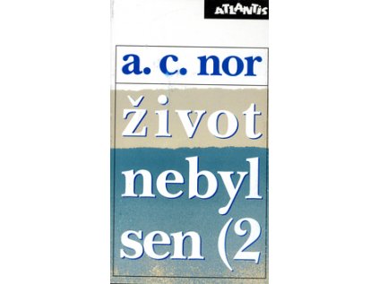 Život nebyl sen (2) (Stav Nová - lehce poškozená)