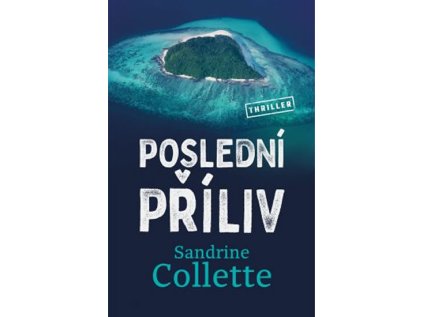 Poslední příliv (Stav Použité zboží - jako nová)