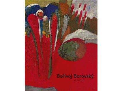 Bořivoj Borovský 1933-2012 bez konce a názvu (Stav Nová)