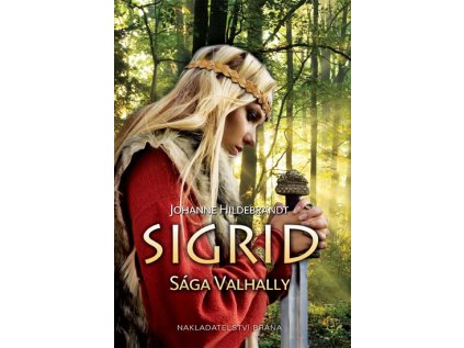 Sigrid - Sága Valhally