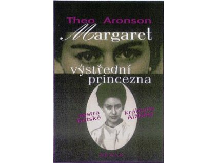 Margaret,výstřední princezna (Stav Použité zboží - jako nová)