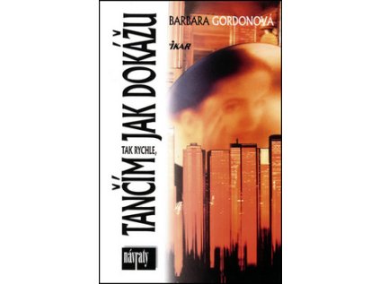Tančím tak rychle, jak dokážu