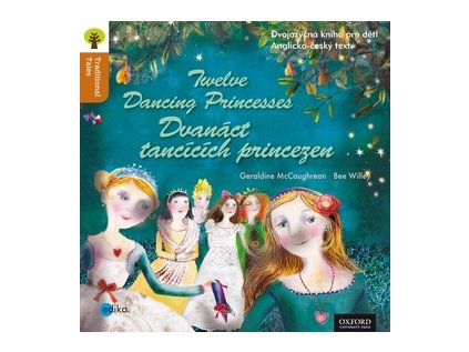 Twelve Dancing Princesses Dvanáct tančících princezen (Stav Nová)