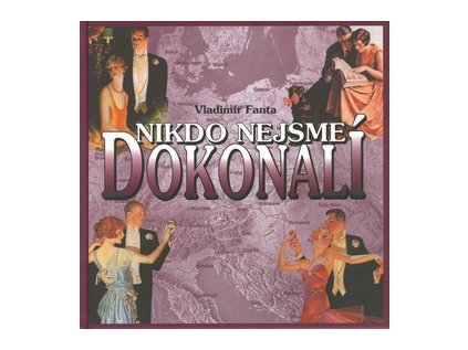 Nikdo nejsme dokonalí (Stav Nová - lehce poškozená)