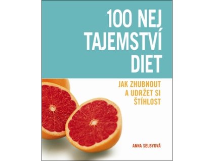 100 nej tajemství diet (Stav Použité zboží - Běžné opotřebení)