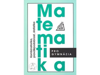 Matematika pro gymnázia (Stav Použité zboží - Běžné opotřebení)