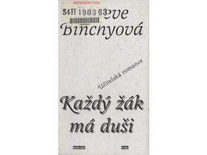 Každý žák má duši (Stav Nová - lehce poškozená)