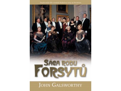 Sága rodu Forsytů (Stav Nová - lehce poškozená)