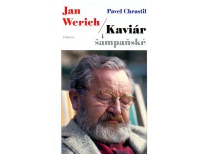Jan Werich / Kaviár i šampaňské (Stav Nová - lehce poškozená)