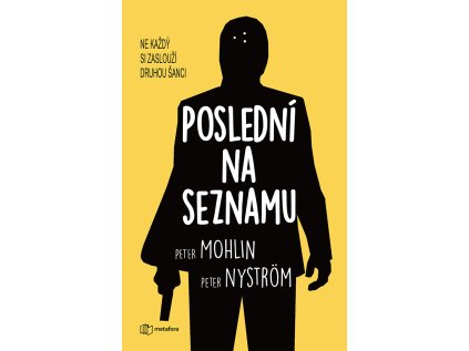 Poslední na seznamu - Ne každý si zaslouží druhou šanci (Stav Použité zboží - Běžné opotřebení)
