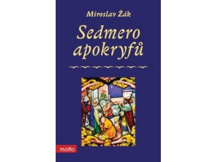 Sedmero apokryfů (Stav Nová - lehce poškozená)