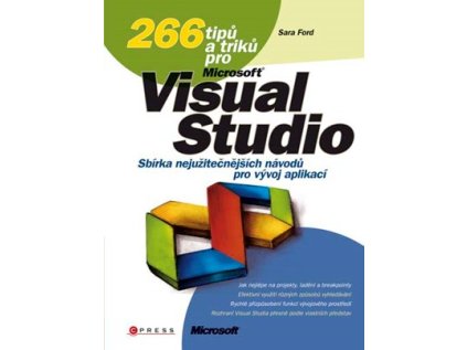 266 tipů a triků pro Microsoft Visual Studio (Stav Nová - lehce poškozená)