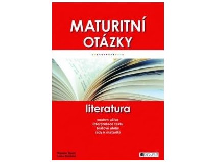 Maturitní otázky Literatura (Stav Nová)