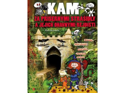 KAM za příšernými strašidly a jejich ohavnými rejdišti (Stav Nová)