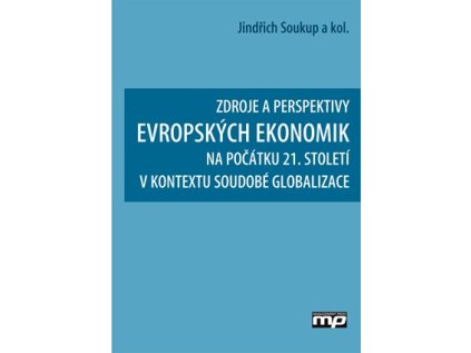 Zdroje a perspektivy evropských ekonomik (Stav Nová - lehce poškozená)