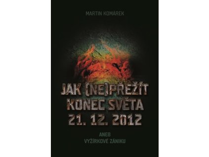 Jak (ne)přežít konec světa (Stav Nová)