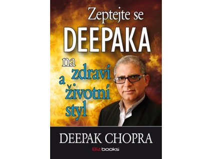 Zeptejte se Deepaka na zdraví a životní styl (Stav Nová - lehce poškozená)