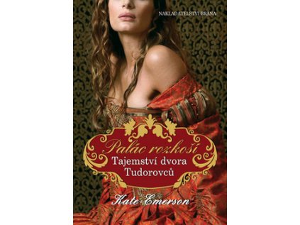 Palác rozkoší Tajemství dvora Tudorovců (Stav Nová)