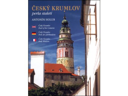 Český Krumlov perla staletí (Stav Nová)