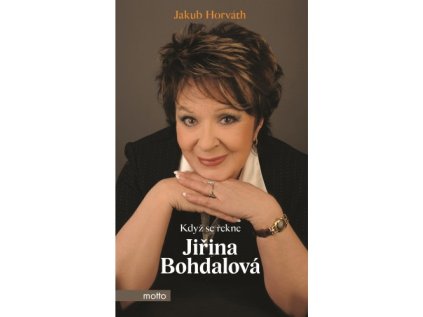 Když se řekne Jiřina Bohdalová (Stav Nová - lehce poškozená)