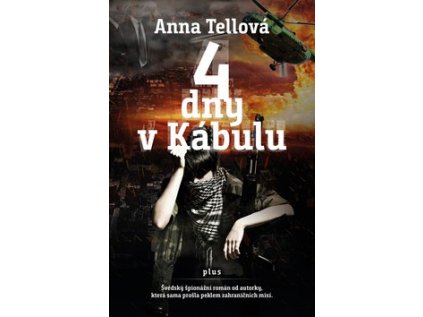 4 dny v Kábulu (Stav Nová - lehce poškozená)
