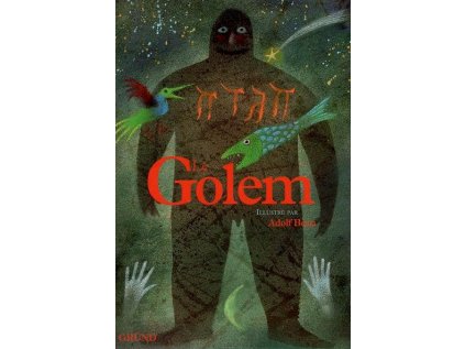 Le Golem de Prague (Stav Nová)