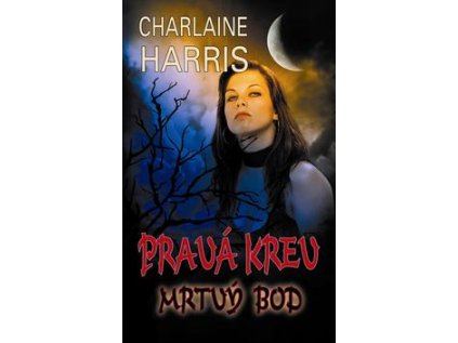 Pravá krev - Mrtvý bod (Stav Nová - lehce poškozená)