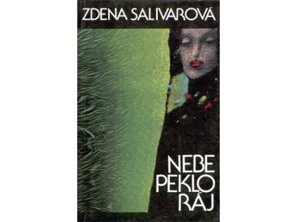 Nebe, peklo, ráj (Stav Nová - lehce poškozená)