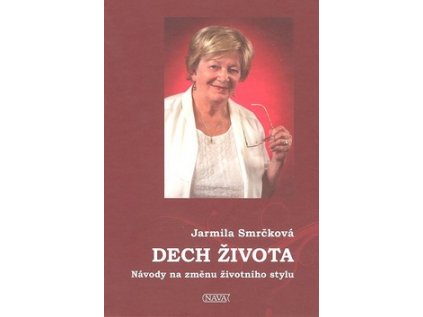 Dech života: Návody na změnu životního stylu (Stav Nová)