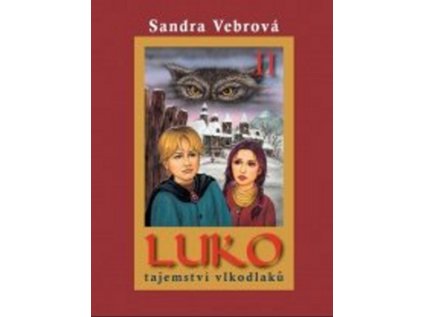 Luko Tajemství vlkodlaků (Stav Nová - lehce poškozená)