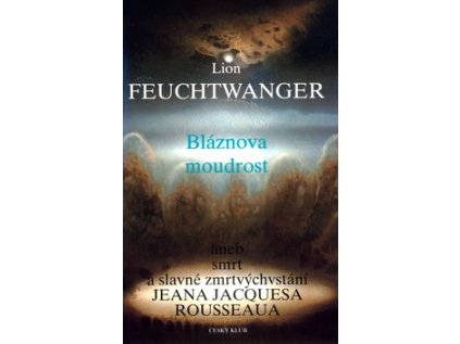 Bláznova moudrost (Stav Nová)