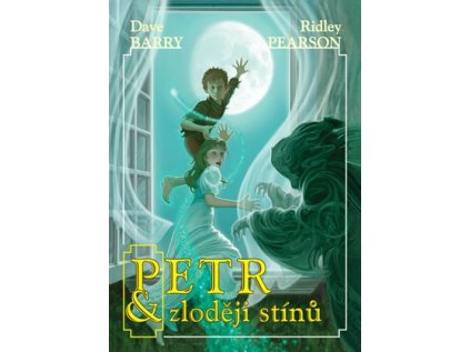 Petr a zloději stínů (Stav Nová - lehce poškozená)