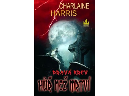Pravá krev - Hůř než mrtví (Stav Nová)