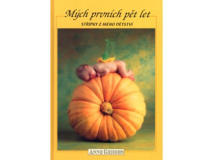 Mých prvních pět let
