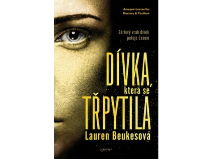 Dívka, která se třpytila (Stav Nová)