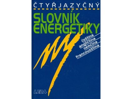 Čtyřjazyčný slovník energetiky (Stav Nová - lehce poškozená)
