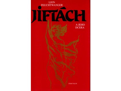 Jiftách a jeho dcera (Stav Nová - lehce poškozená)