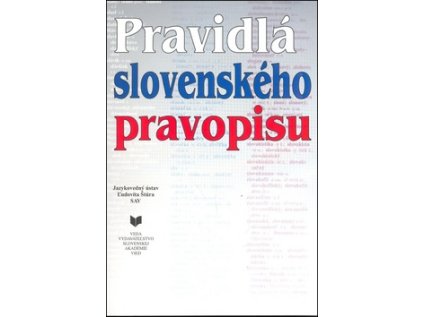 Pravidlá slovenského pravopisu (Stav Nová - lehce poškozená)