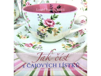 Jak číst z čajových lístků (Stav Nová)