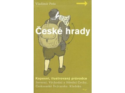 České hrady - kapesní, ilustrovaný průvodce, 1.díl (Stav Nová - lehce poškozená)
