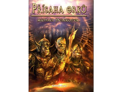 Přísaha orků (Stav Nová - lehce poškozená)