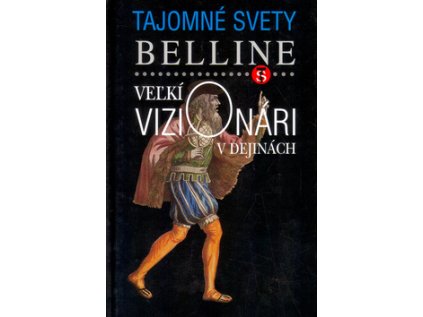 Veľkí vizionári v dejinách (Stav Nová)
