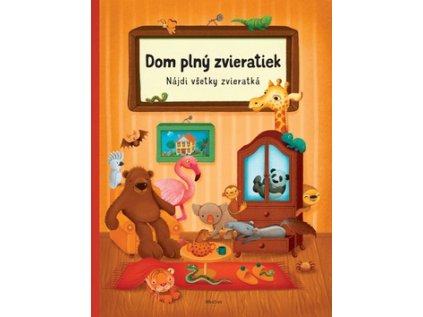 Dom plný zvieratiek (Stav Nová - lehce poškozená)