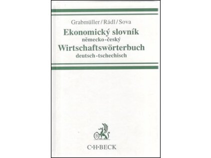 Ekonomický slovník německo-český Wirtschaftswörterbuch deutsch-tsechitsch (Stav Nová - lehce poškozená)