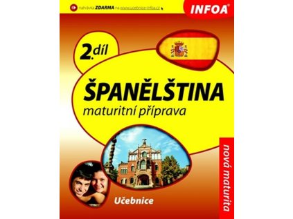 Španělština 2 maturitní příprava - učebnice (Stav Nová)