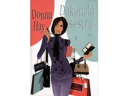Dokonalá sestra (Stav Nová)