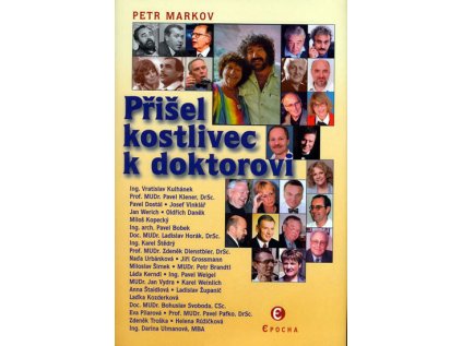Přišel kostlivec k doktorovi (Stav Nová)