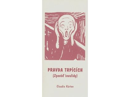 Pravda trpících (Stav Nová - lehce poškozená)